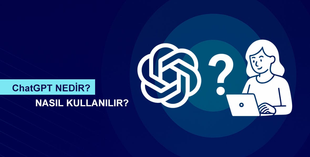 ChatGPT nedir?